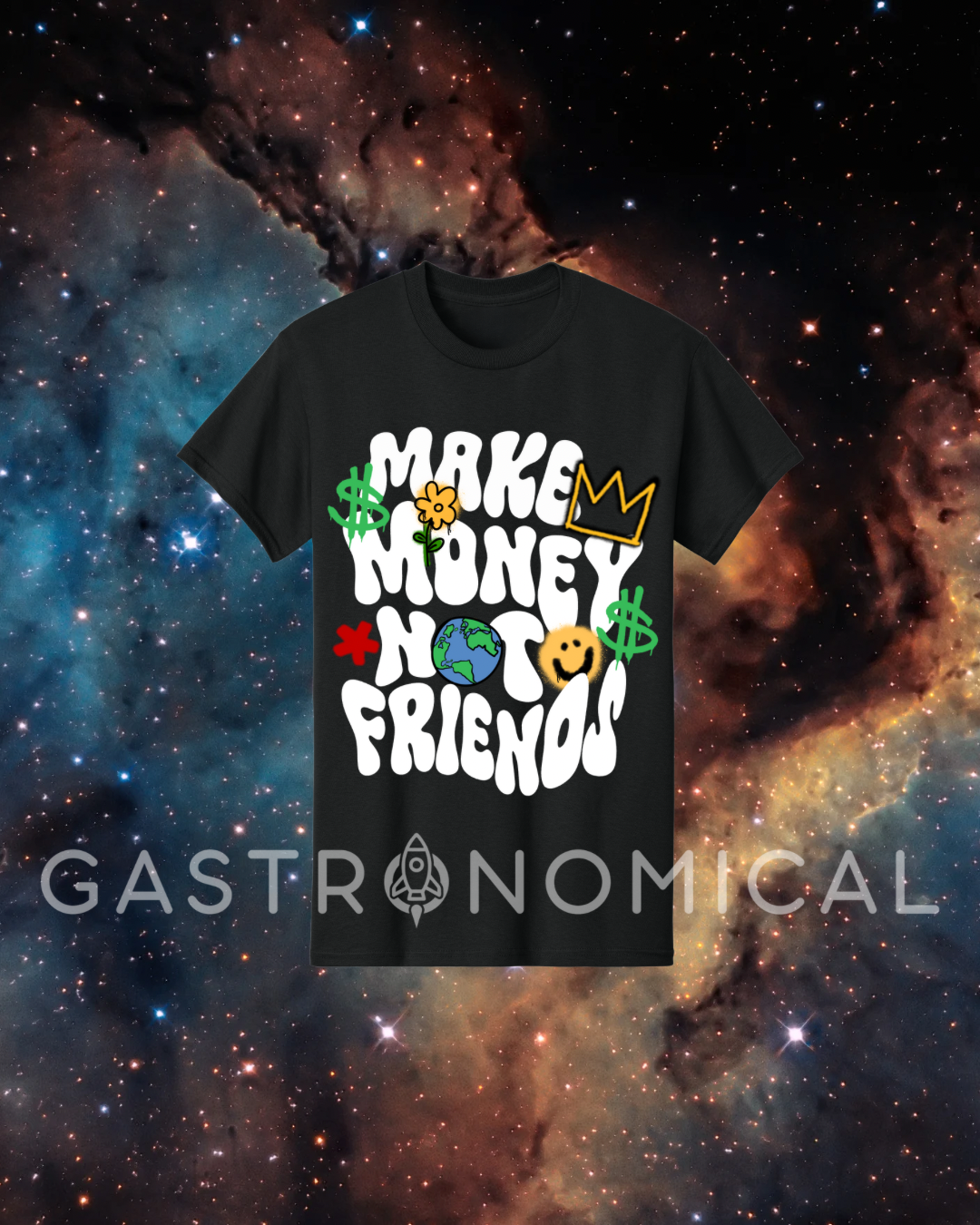 Make Money Not Friends Shirt